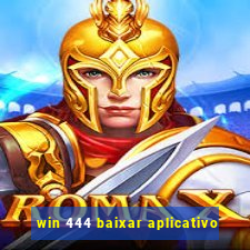 win 444 baixar aplicativo